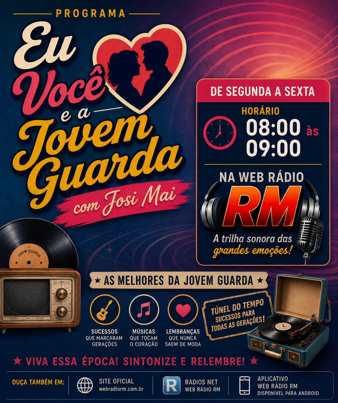 Programa EU VOCÊ E JOVEM GUARDA COM JOSI MAI